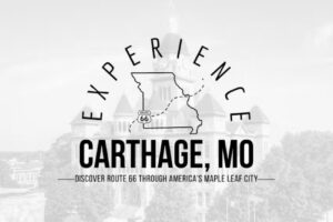 Experience Carthage, MO