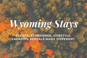Wyo Stays &ndash; Vacation Rentals & Property Management